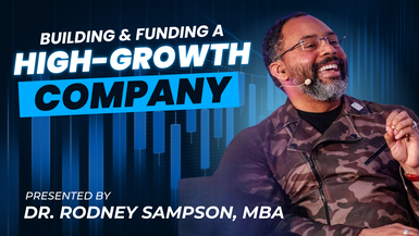  Building and Funding a High Growth Company