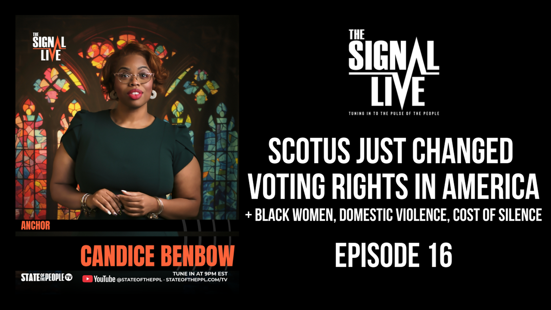 The Signal Live 16 Episode - May 7, 2026