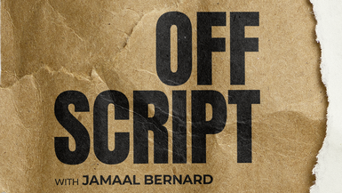 Off Script with Jamaal Bernard 