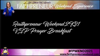 Faithpereneur Weekend 2021 Day 4 VIP Prayer Breakfast