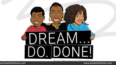 Dream_Do_Done 5-10-21