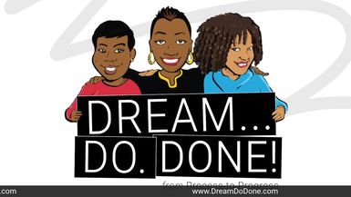 Dream_Do_Done 9-21-20